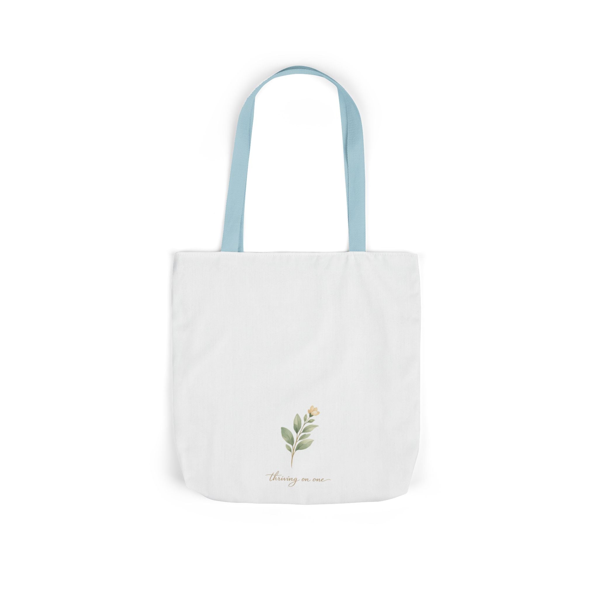 Thriving on One Tote Bag