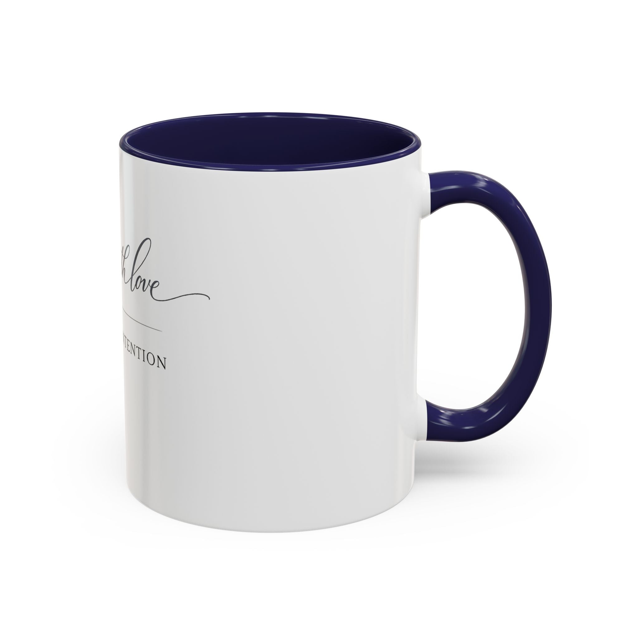 Made With Love, Raised With Intention Mug