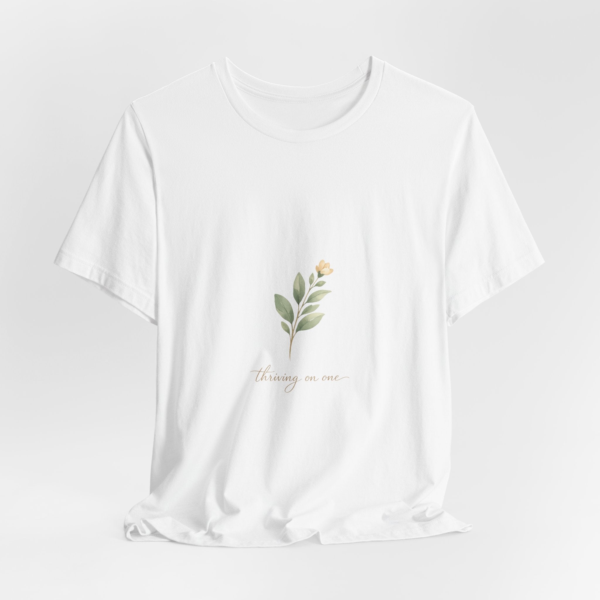 Thriving on One Tee