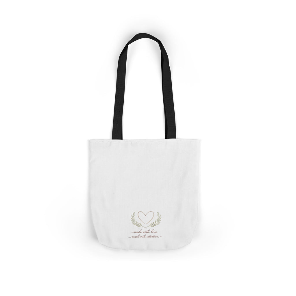 Made with Love Raised with Intention Tote Bag