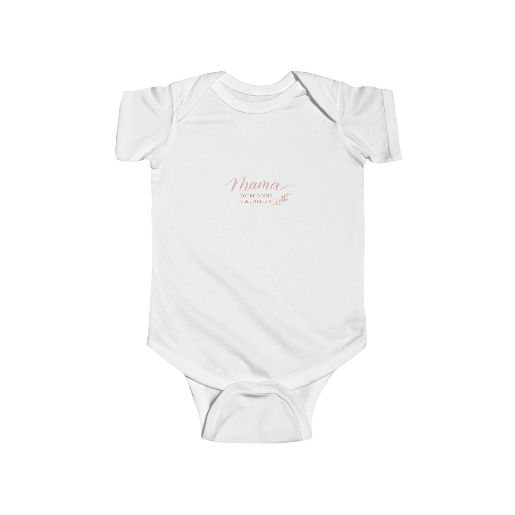 Mama, You're Doing Beautifully Baby Bodysuit