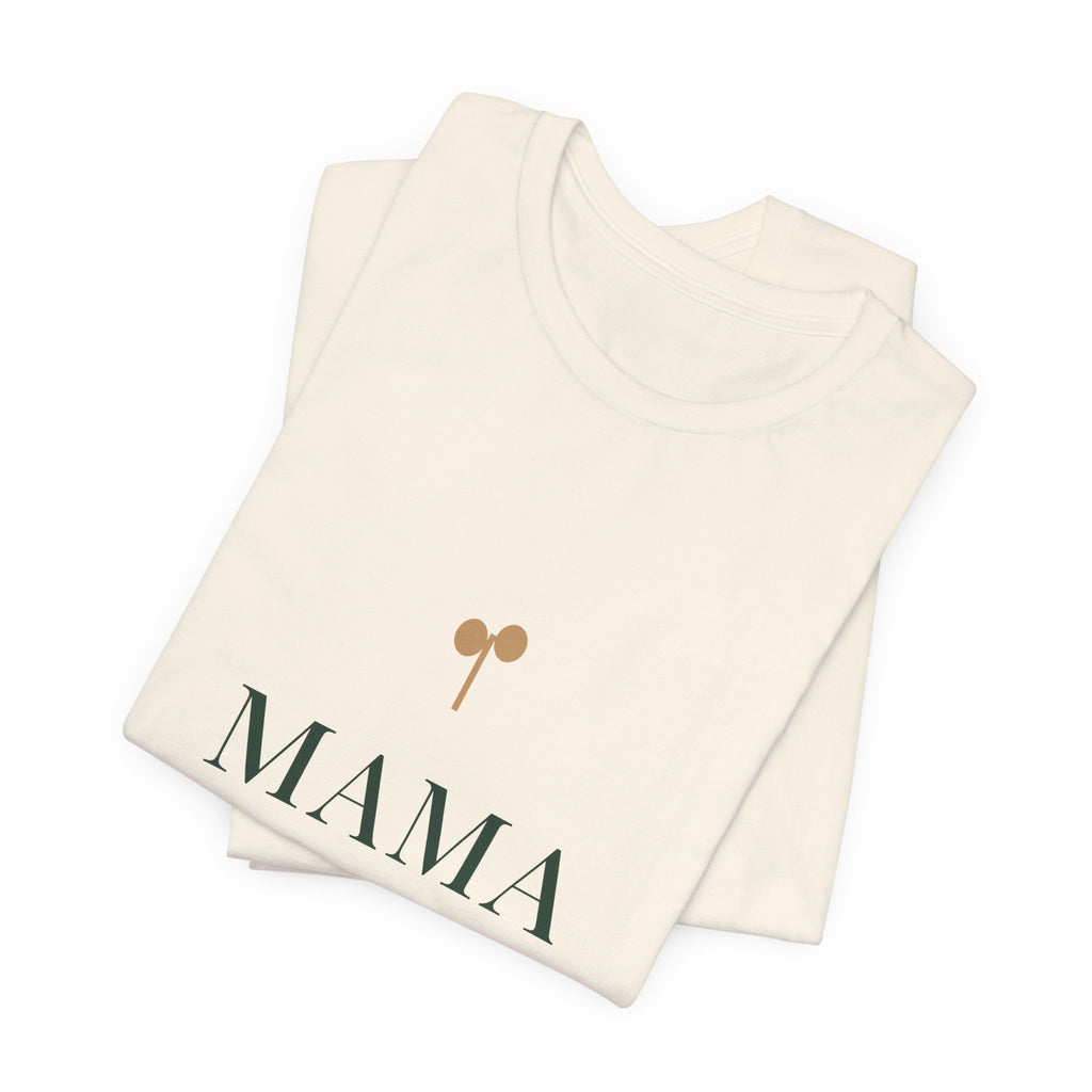Mama of one Tee
