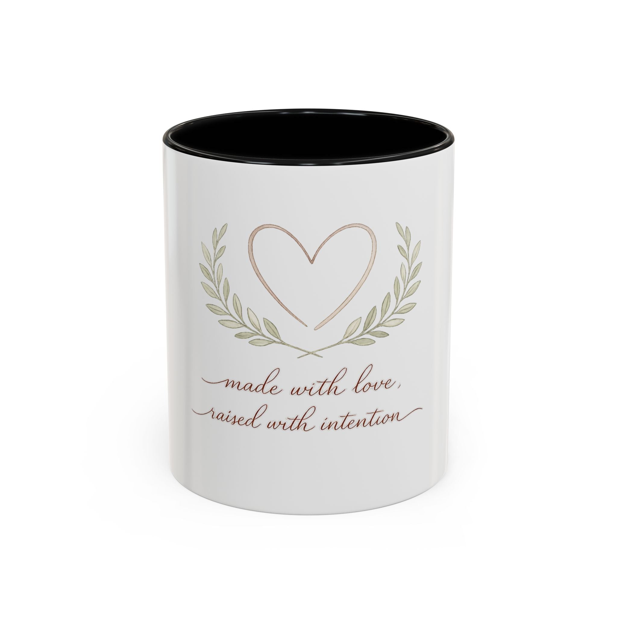 Made with Love Raised with Intention Mug