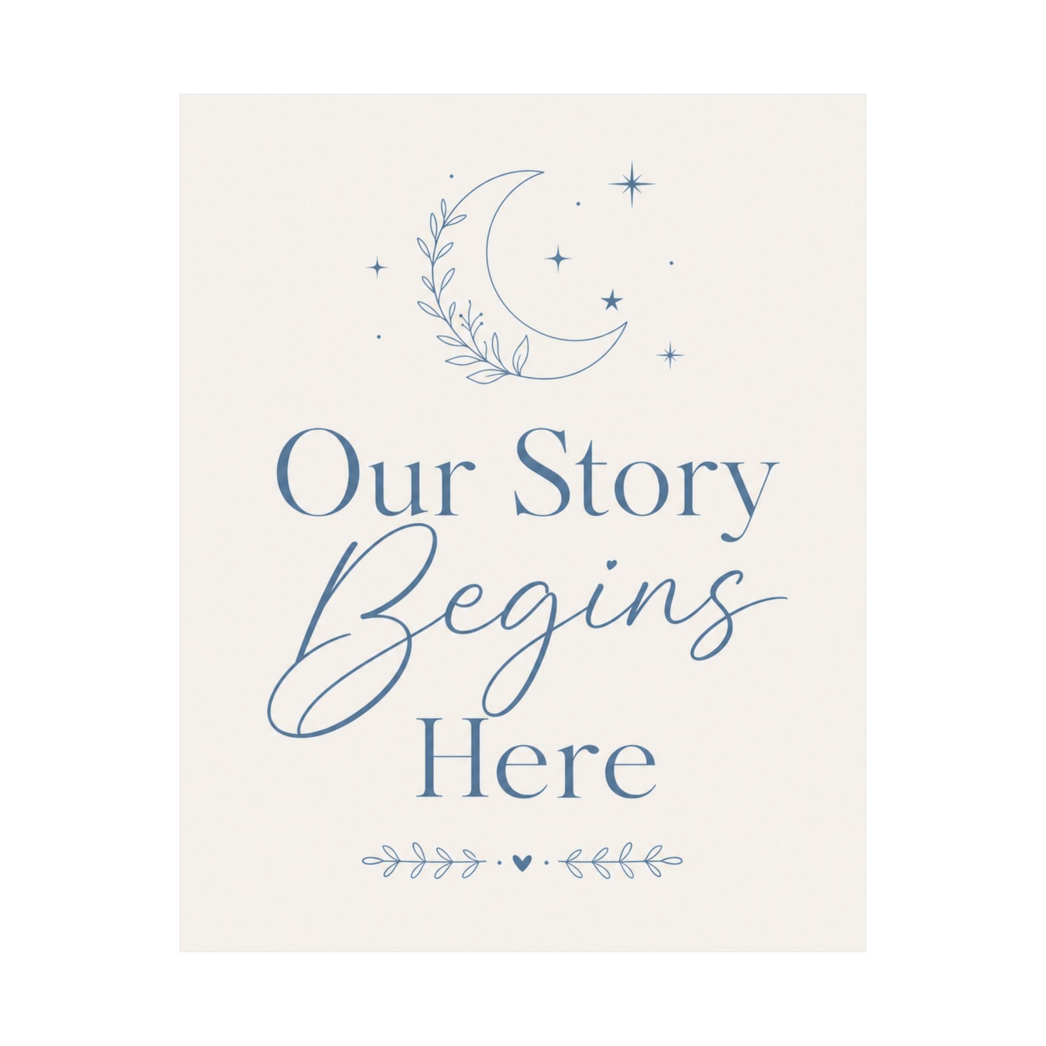 Our Story Begins Here wall art print from the Nureli collection, view 2