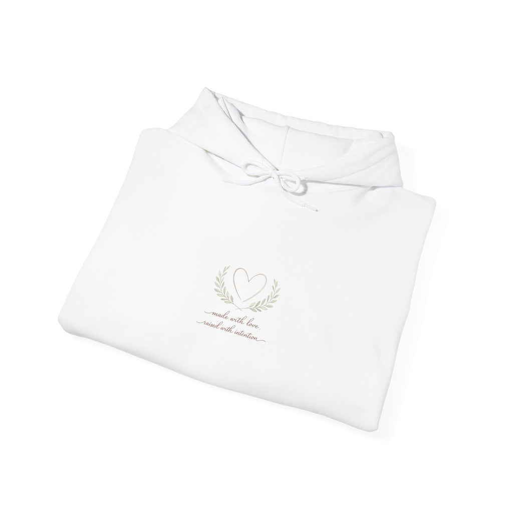 Made with Love Raised with Intention Hoodie