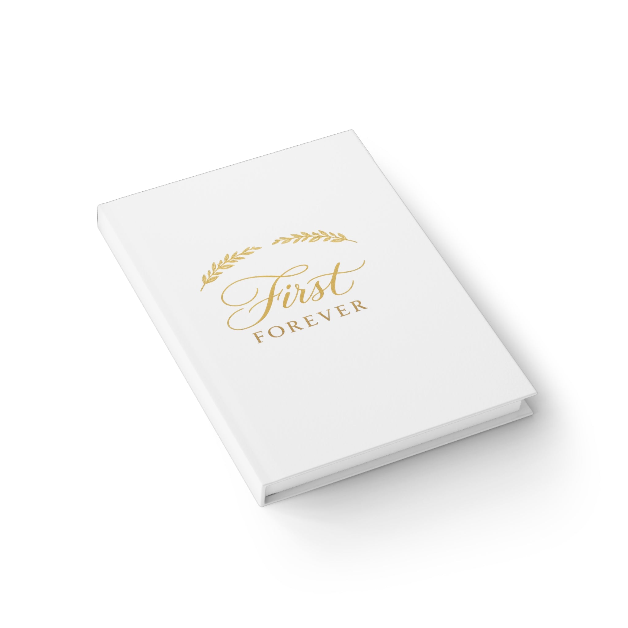 First & Forever Journal