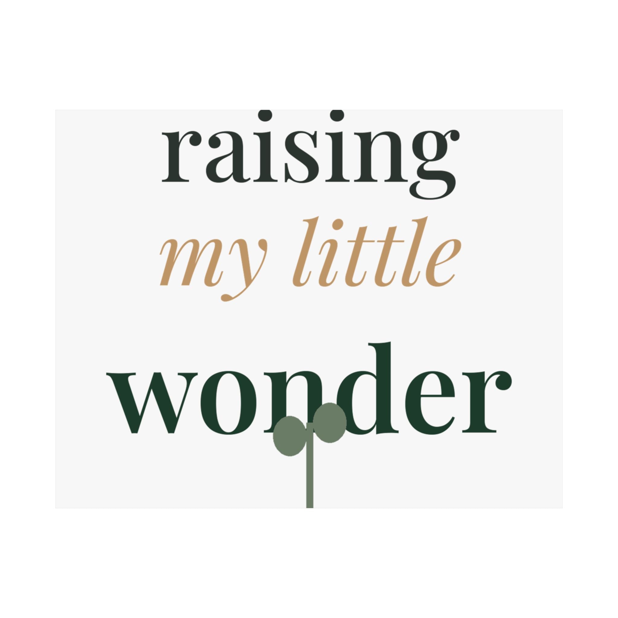 Raising my little wonder Art Print