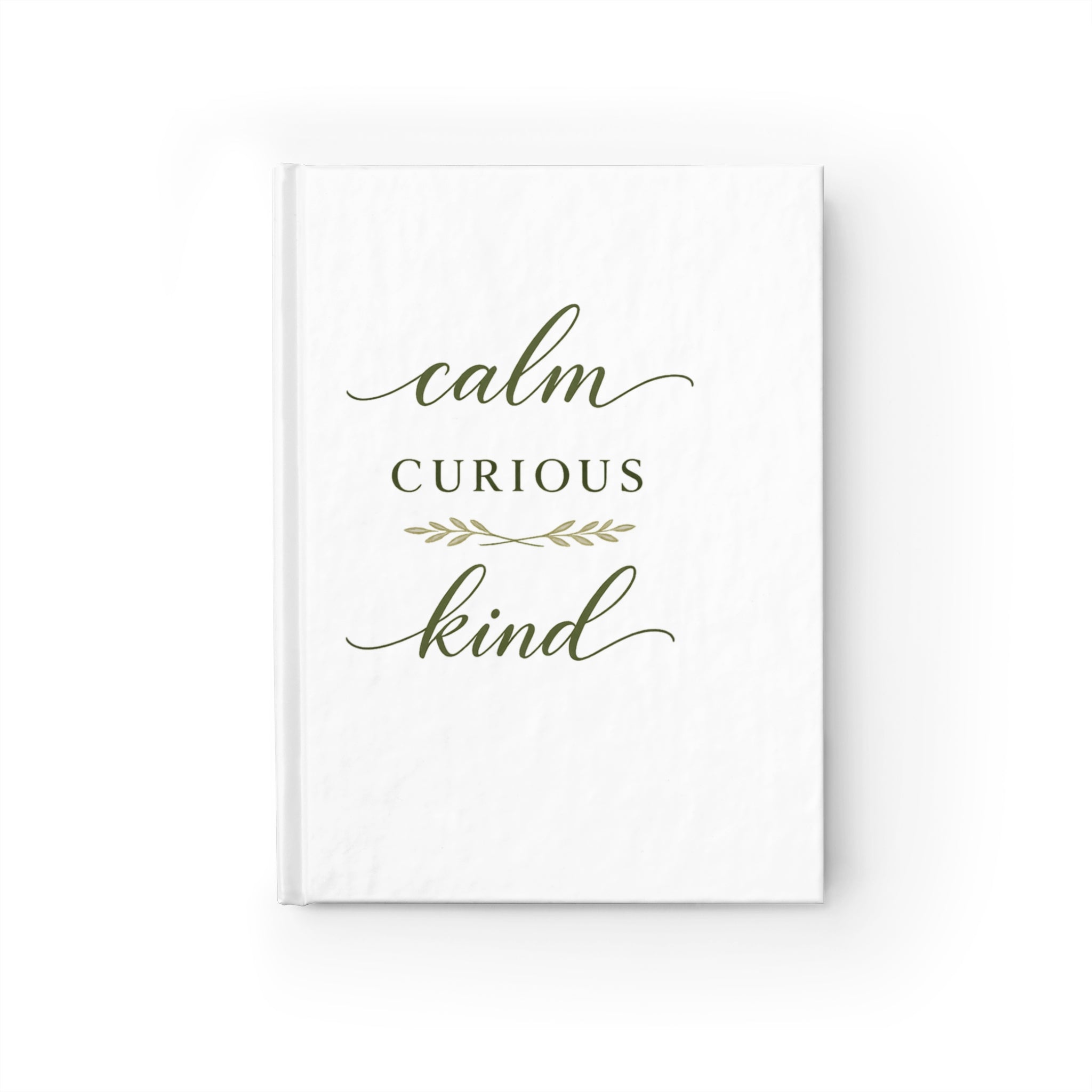 Calm, Curious, Kind Journal