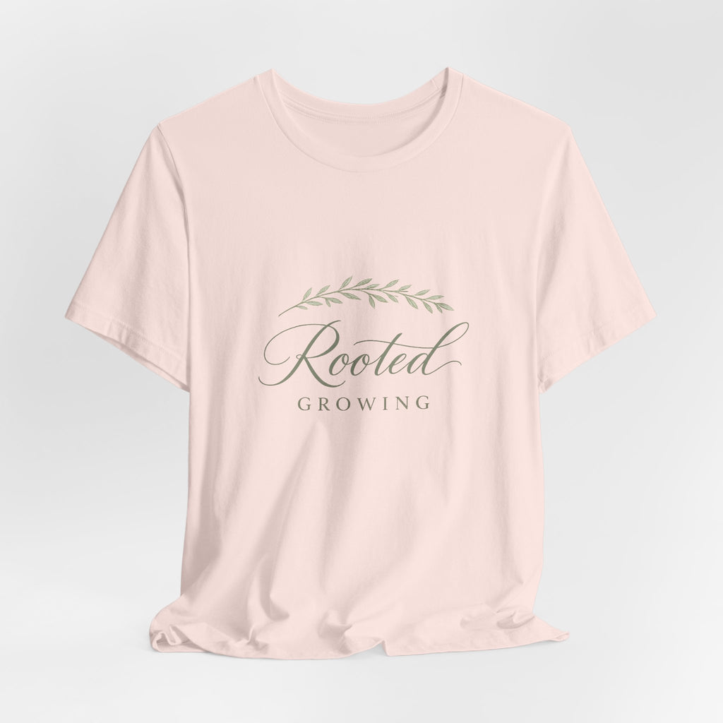 Rooted & Growing Tee