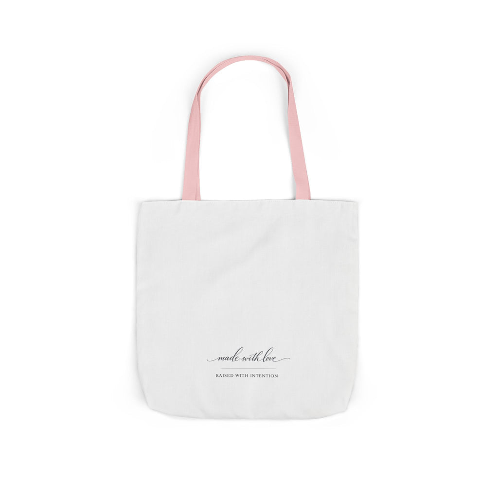 Made With Love, Raised With Intention Tote Bag