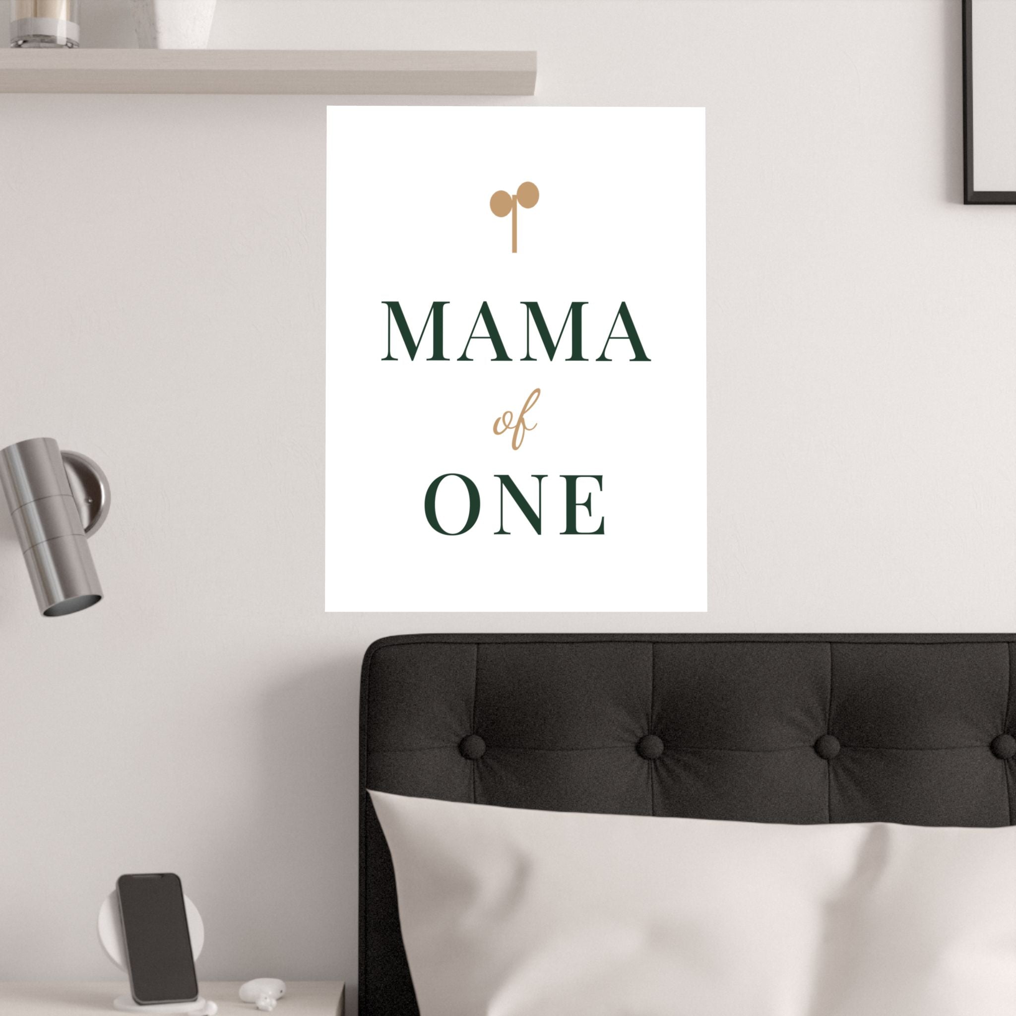 Mama of one wall art print from the Nureli collection, view 11