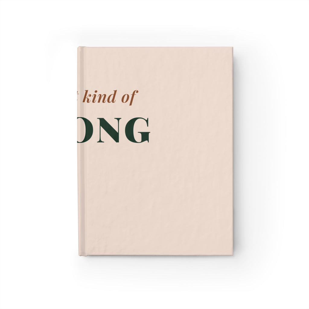 Softest Kind of Strong Journal