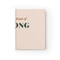 Softest Kind of Strong Journal