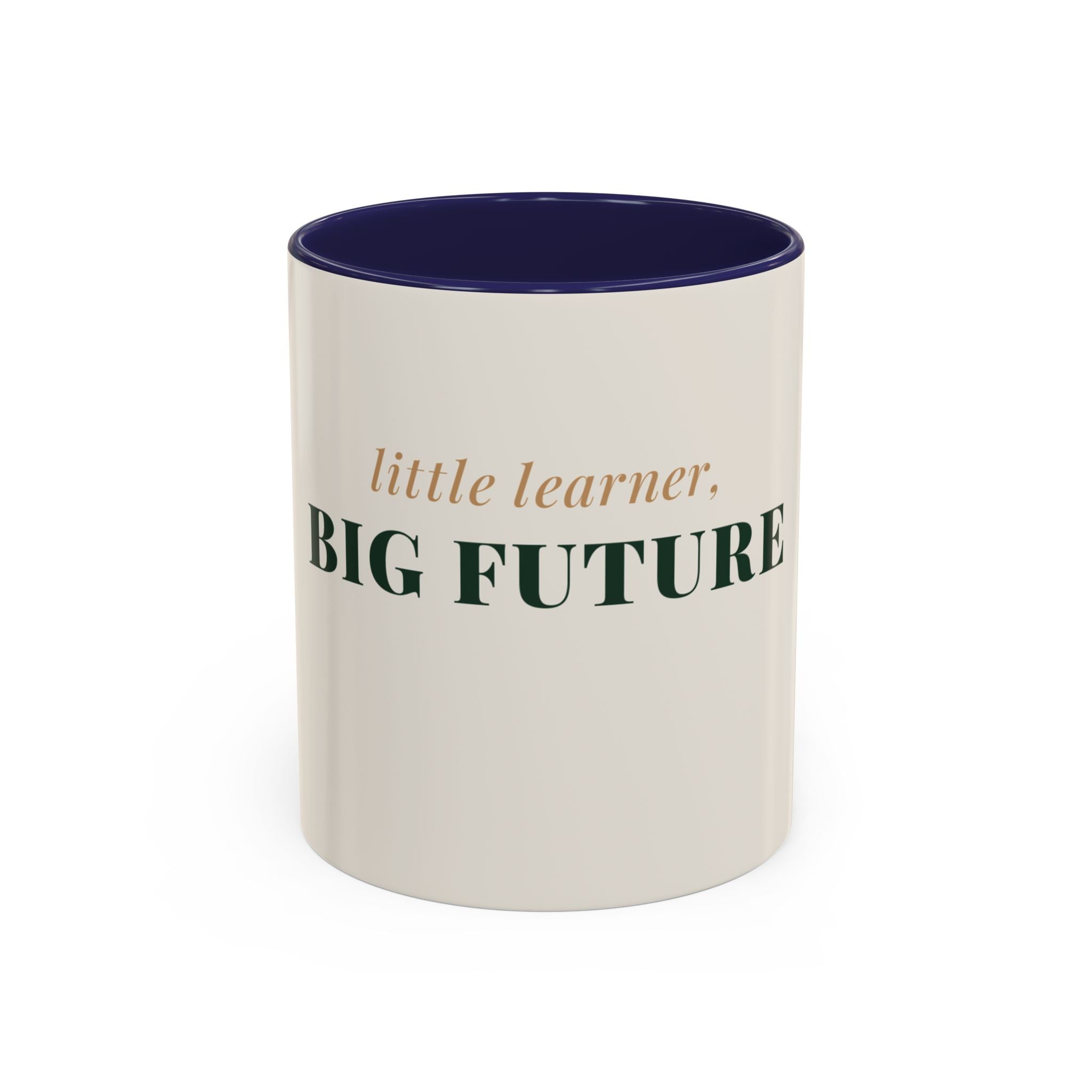 Little Learner Big Future Coffee Mug