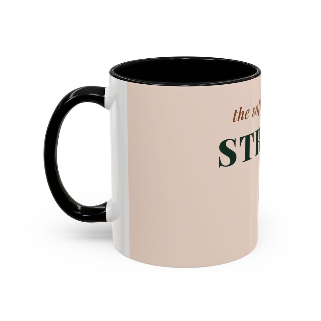 Softest Kind of Strong Coffee Mug (11oz/15oz)