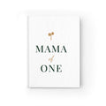 Mama of one Journal