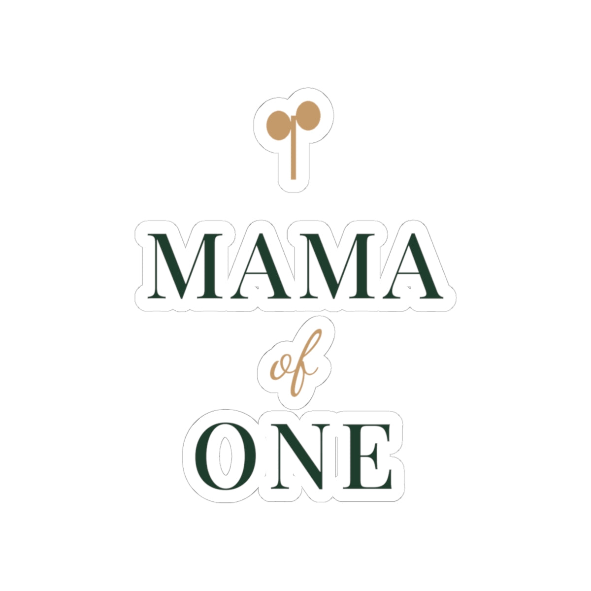 Mama of one kiss-cut vinyl sticker from the Nureli collection, view 3