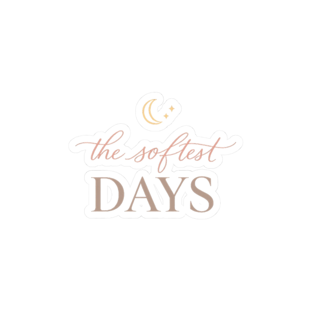 The Softest Days Sticker