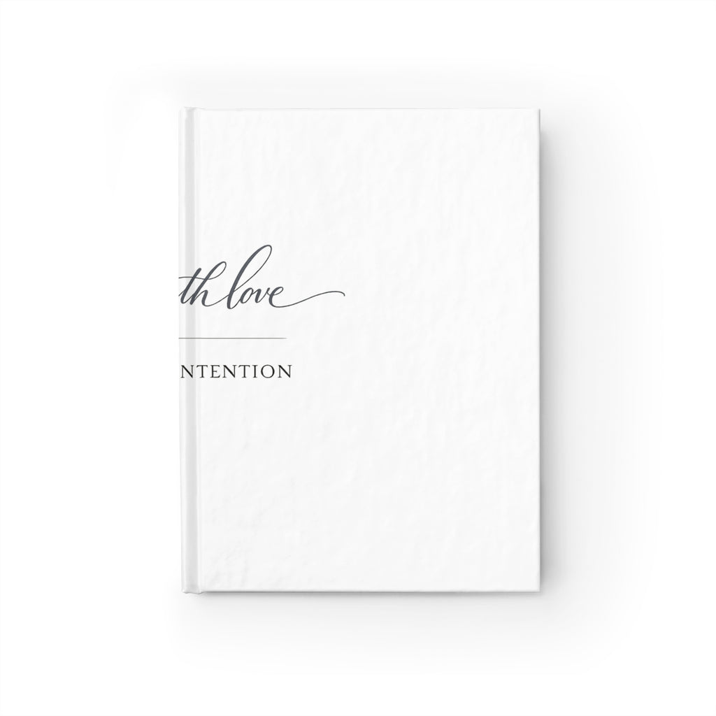 Made With Love, Raised With Intention Journal
