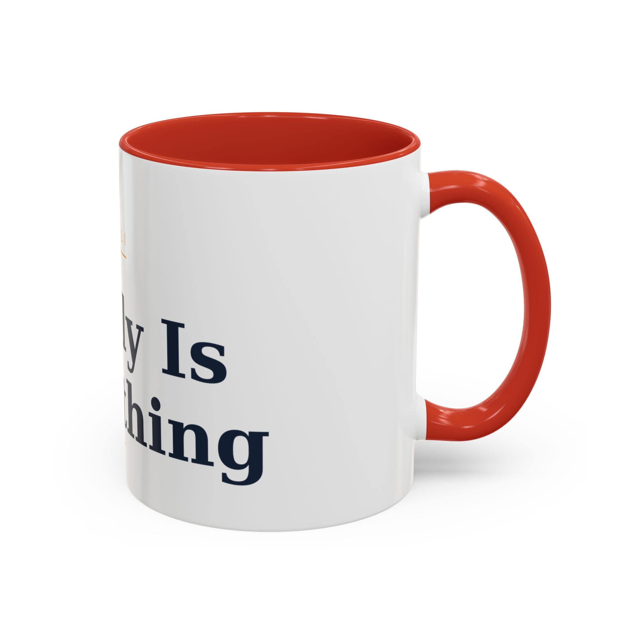 Family Is Everything Accent Coffee Mug — Inspirational Family Quote Mug (11/15oz)