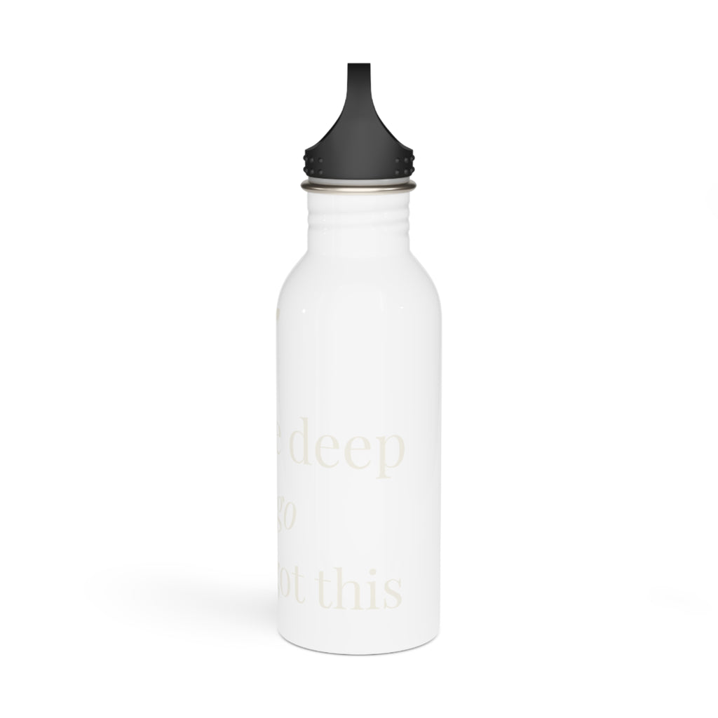 Breathe deep, let go, you've got this Water Bottle