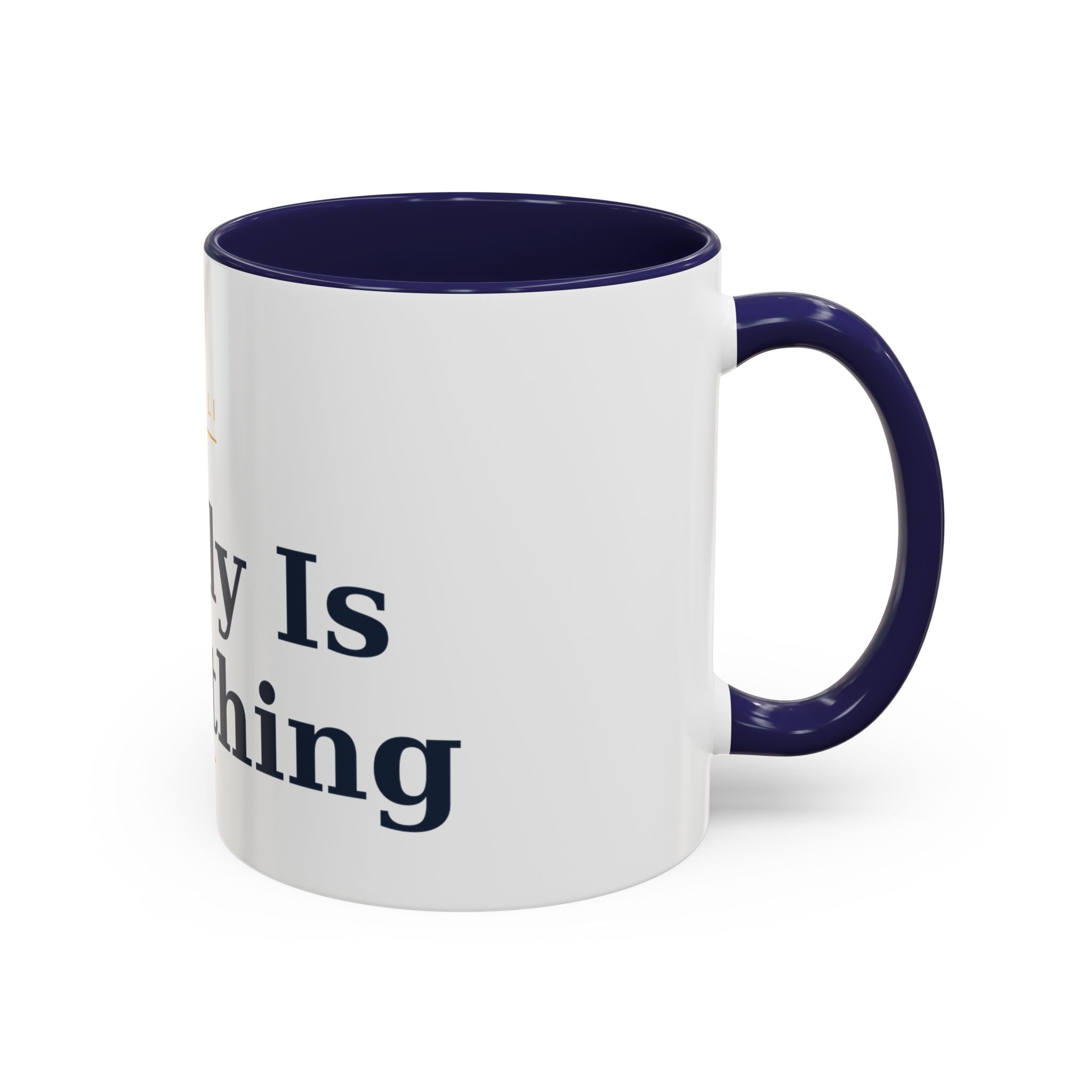 Family Is Everything Accent Coffee Mug — Inspirational Family Quote Mug (11/15oz)