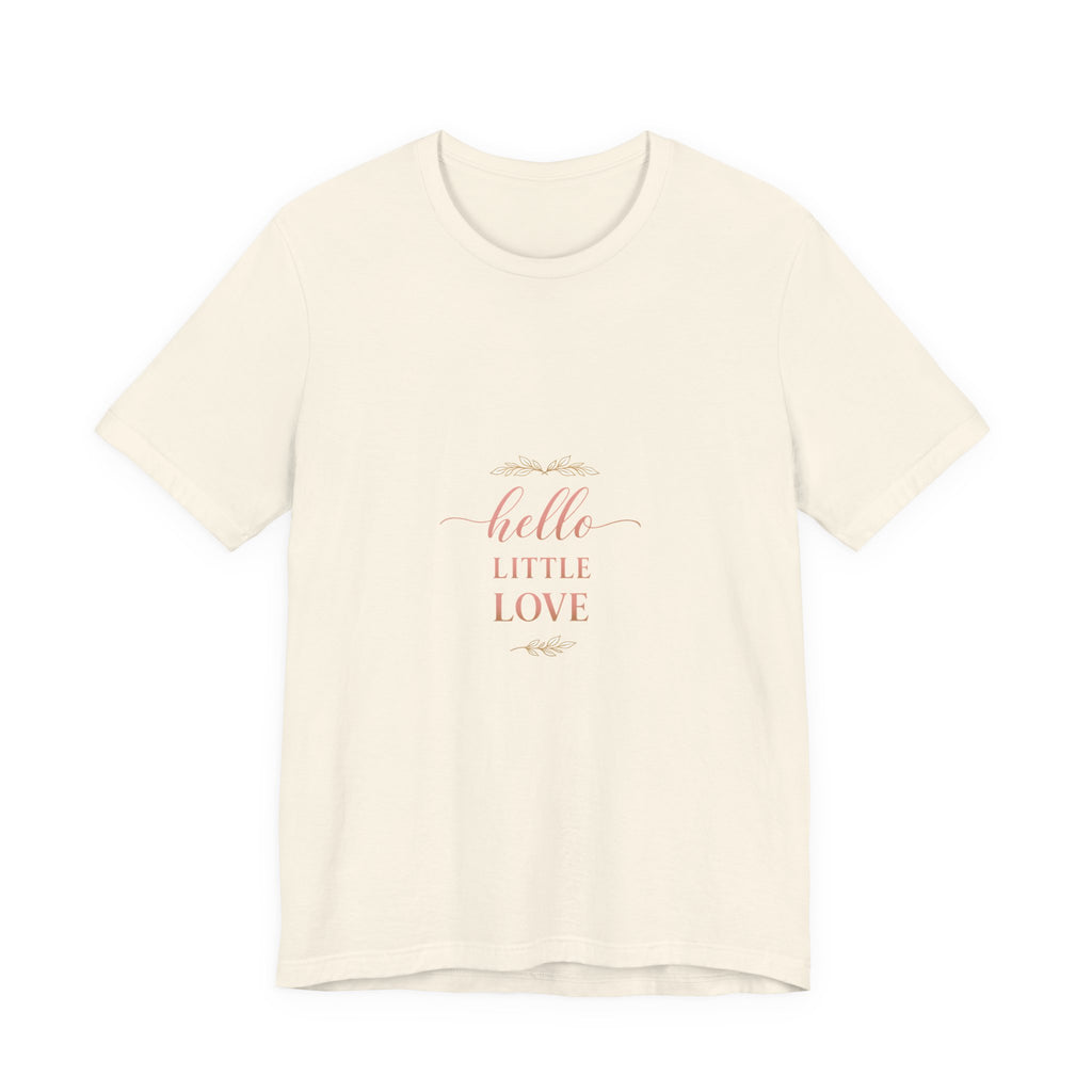 Hello, Little Love Tee