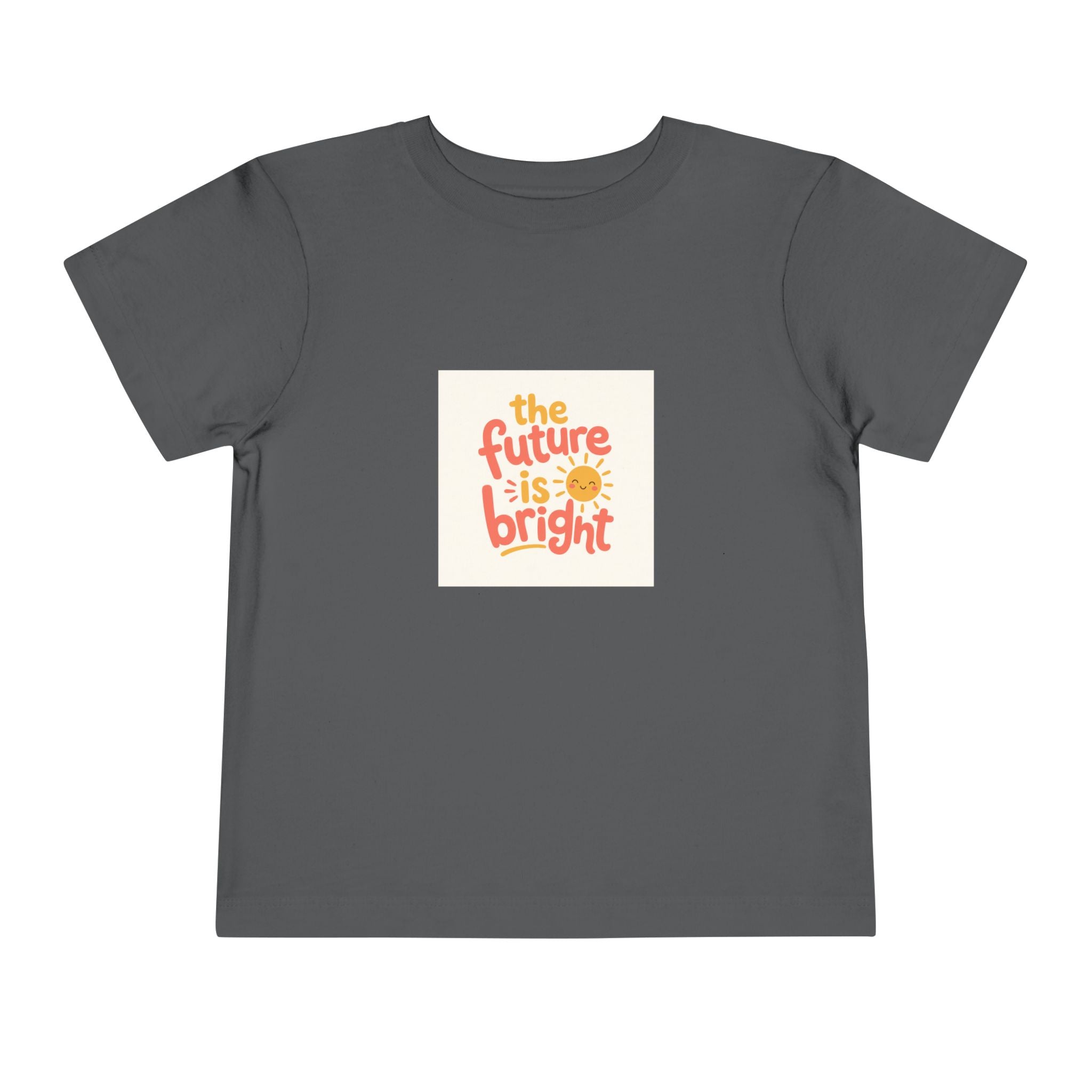 The Future Is Bright Toddler T-Shirt — Nureli Kids