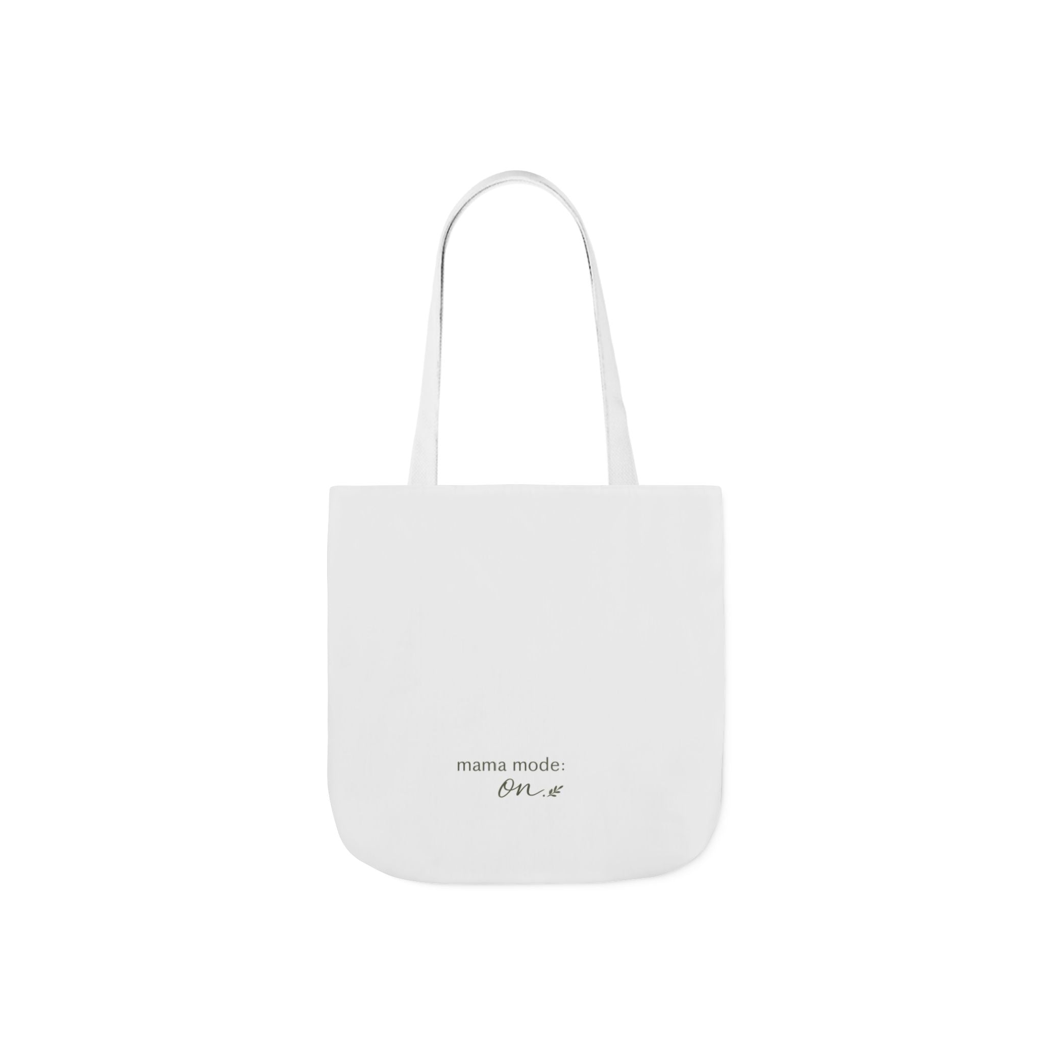 Mama Mode: ON Tote Bag
