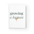 Growing a human Journal
