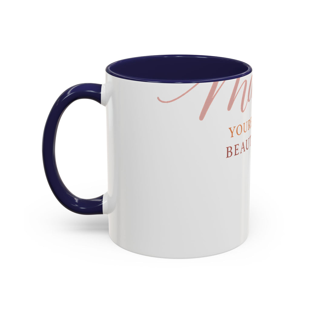 Mama, You're Doing Beautifully Mug