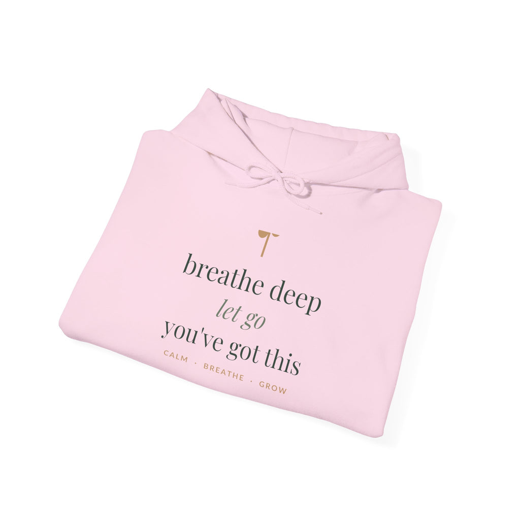 Breathe deep, let go, you've got this Sweatshirt