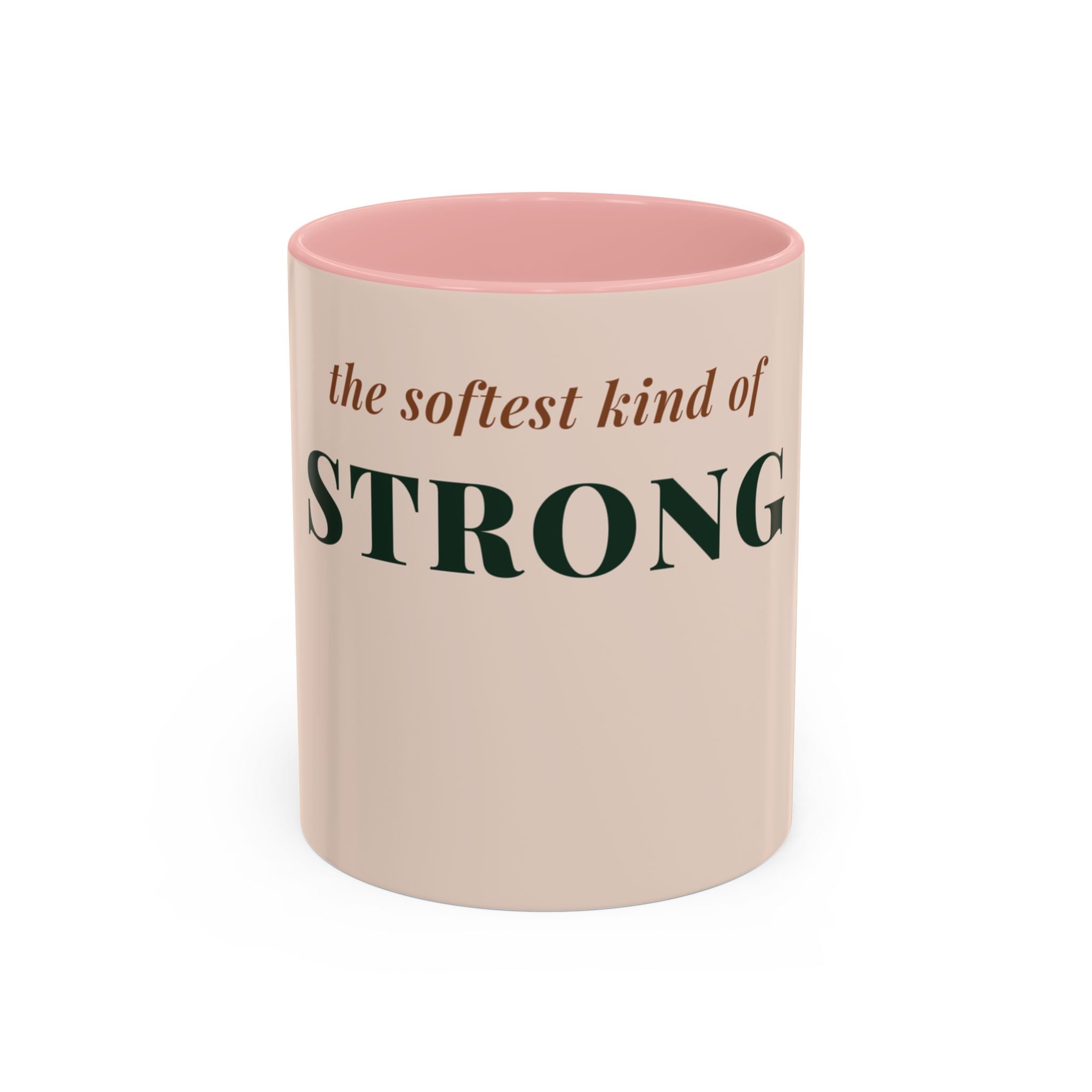 Softest Kind of Strong Coffee Mug