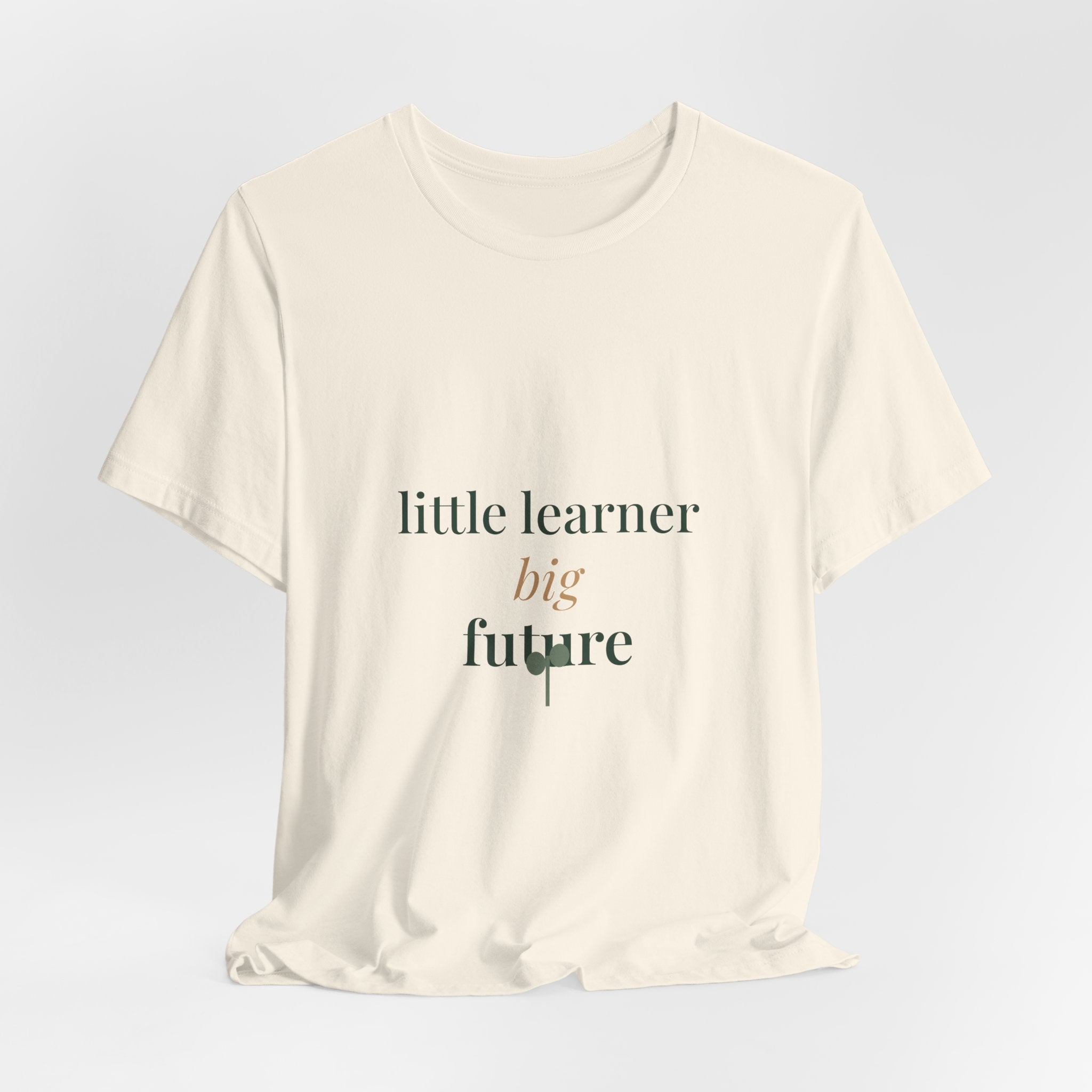 Little learner, big future Tee
