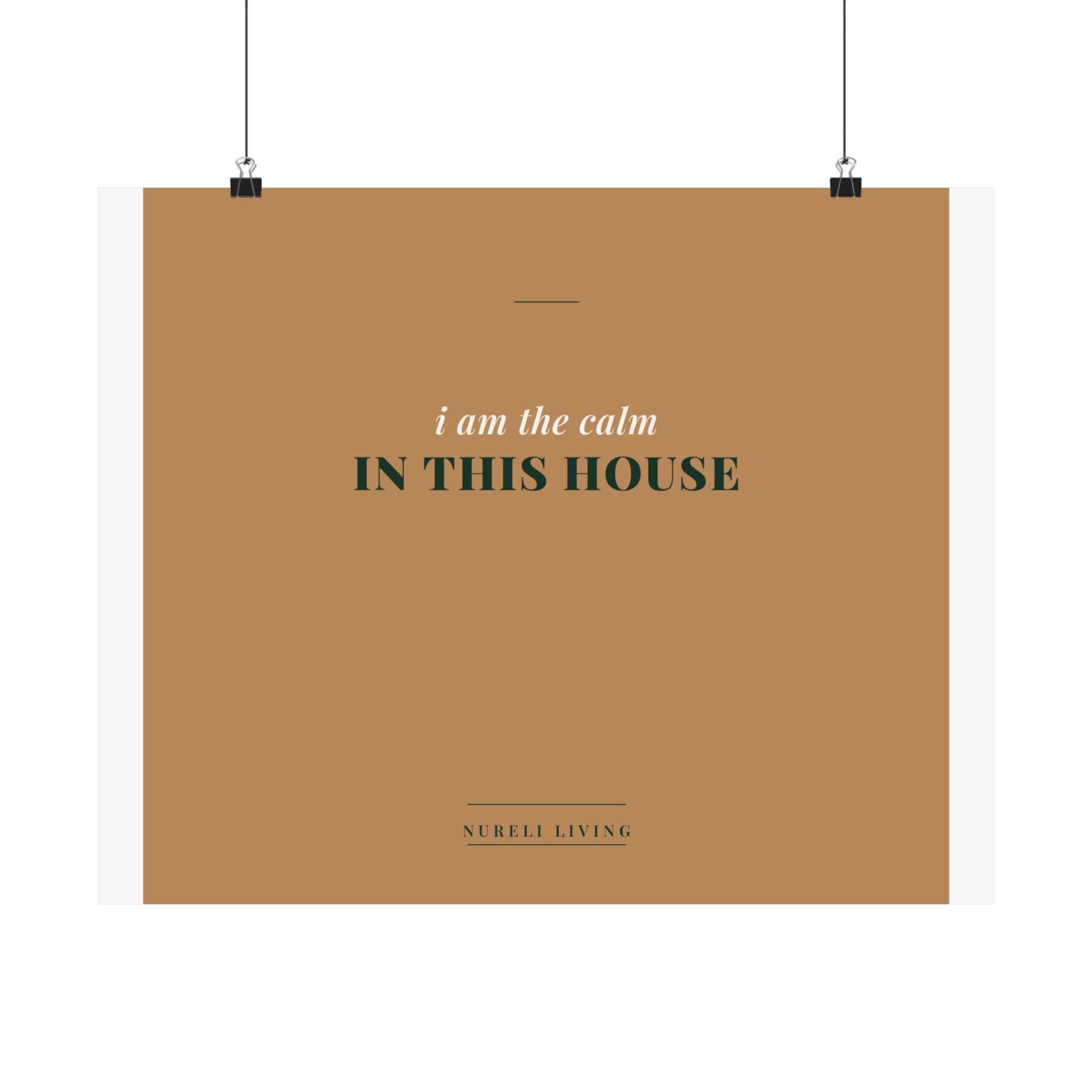 The Calm In This House Art Print