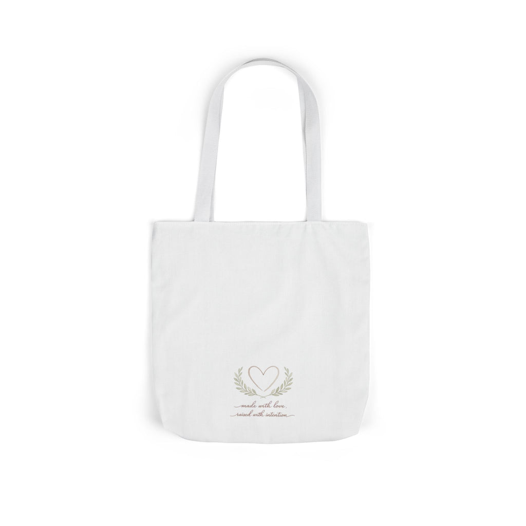 Made with Love Raised with Intention Tote Bag