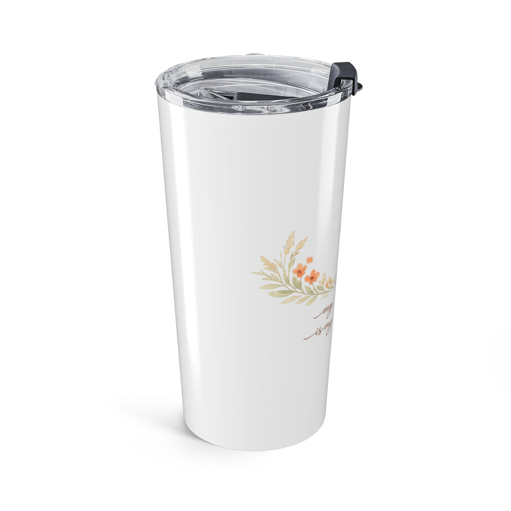 My Only Child is my Whole World Tumbler