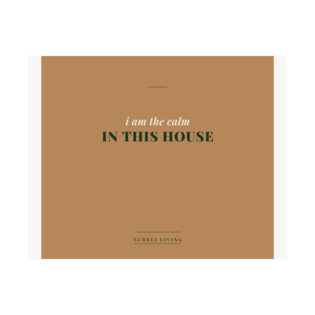 The Calm In This House Art Print