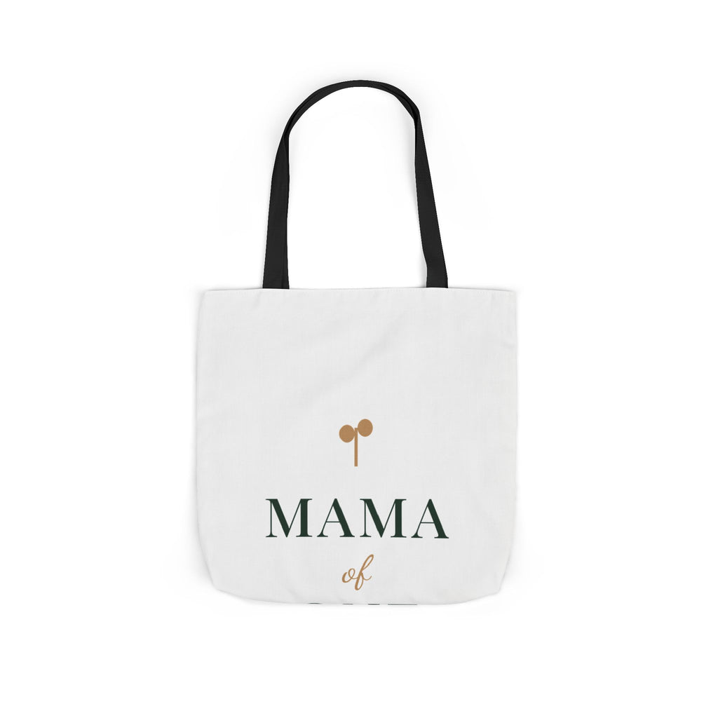 Mama of one Tote