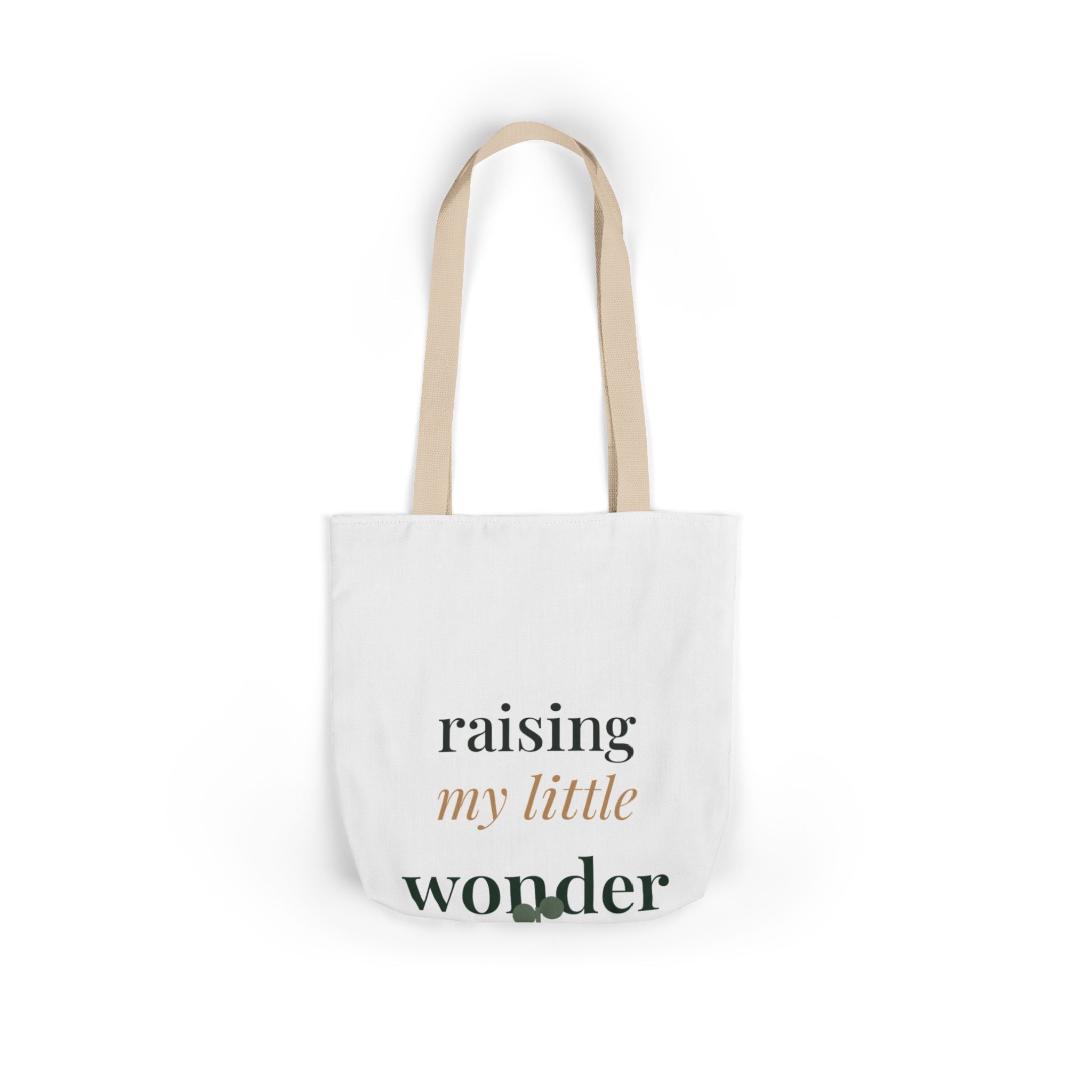 Raising my little wonder Tote