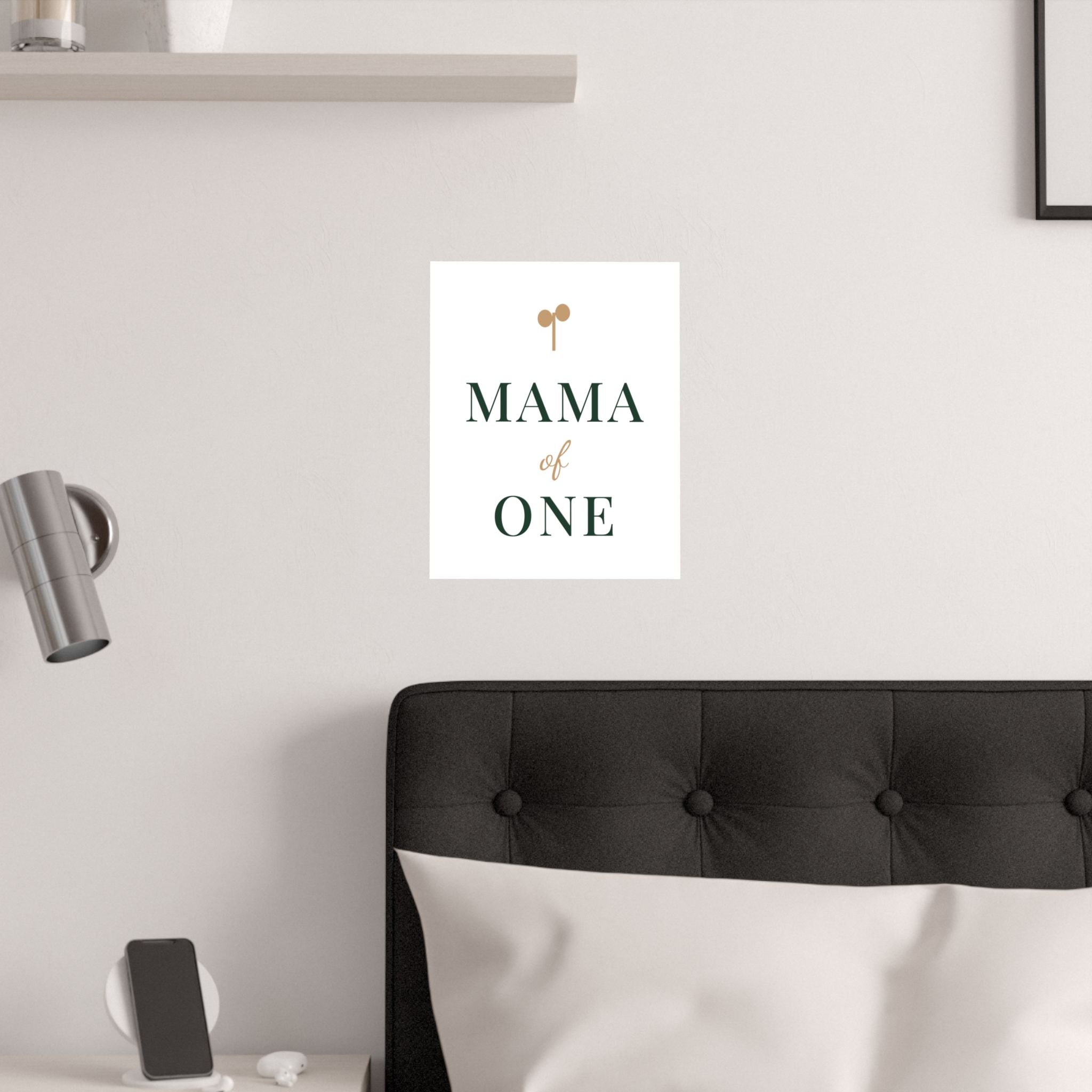 Mama of one wall art print from the Nureli collection, view 5