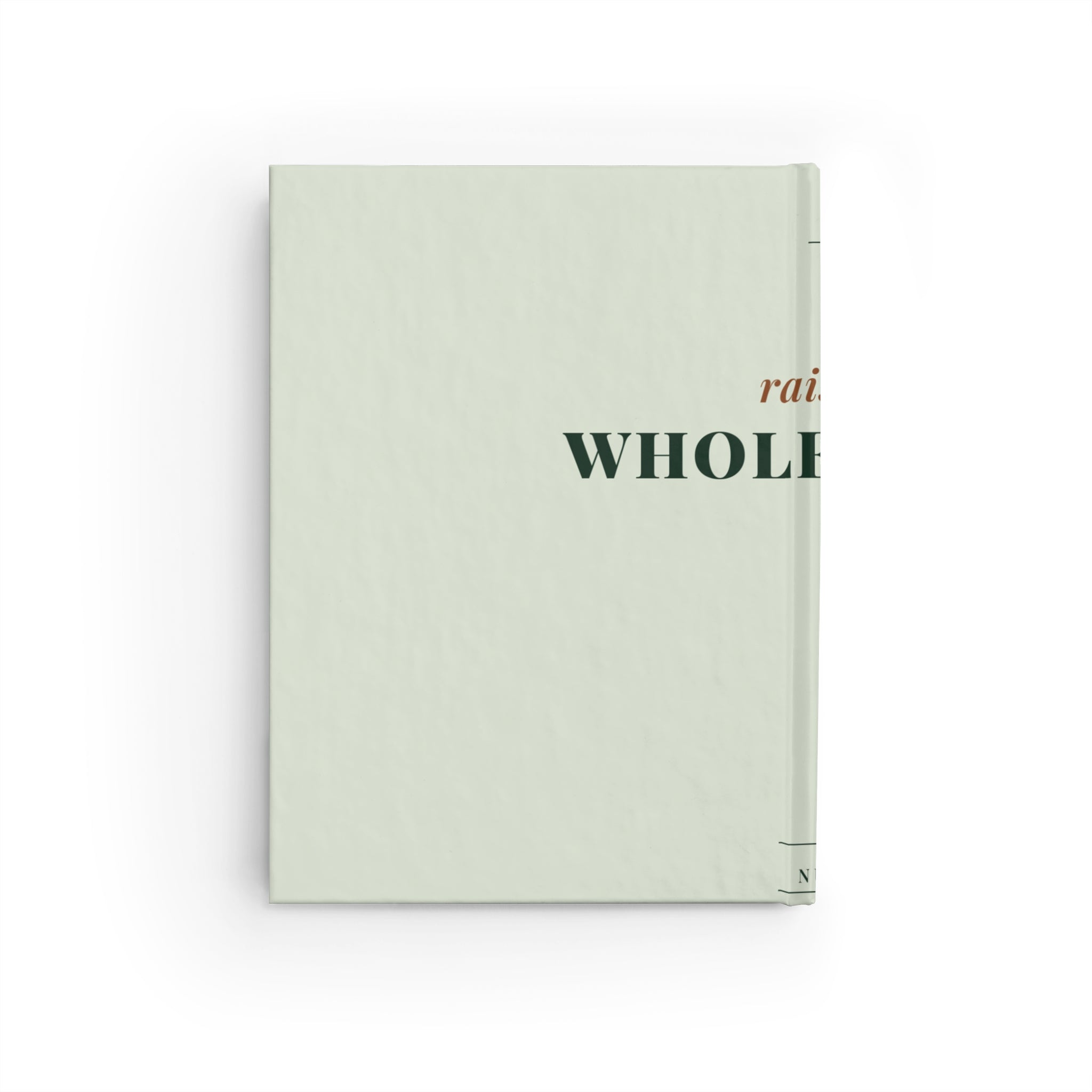Raising a Whole Human Journal