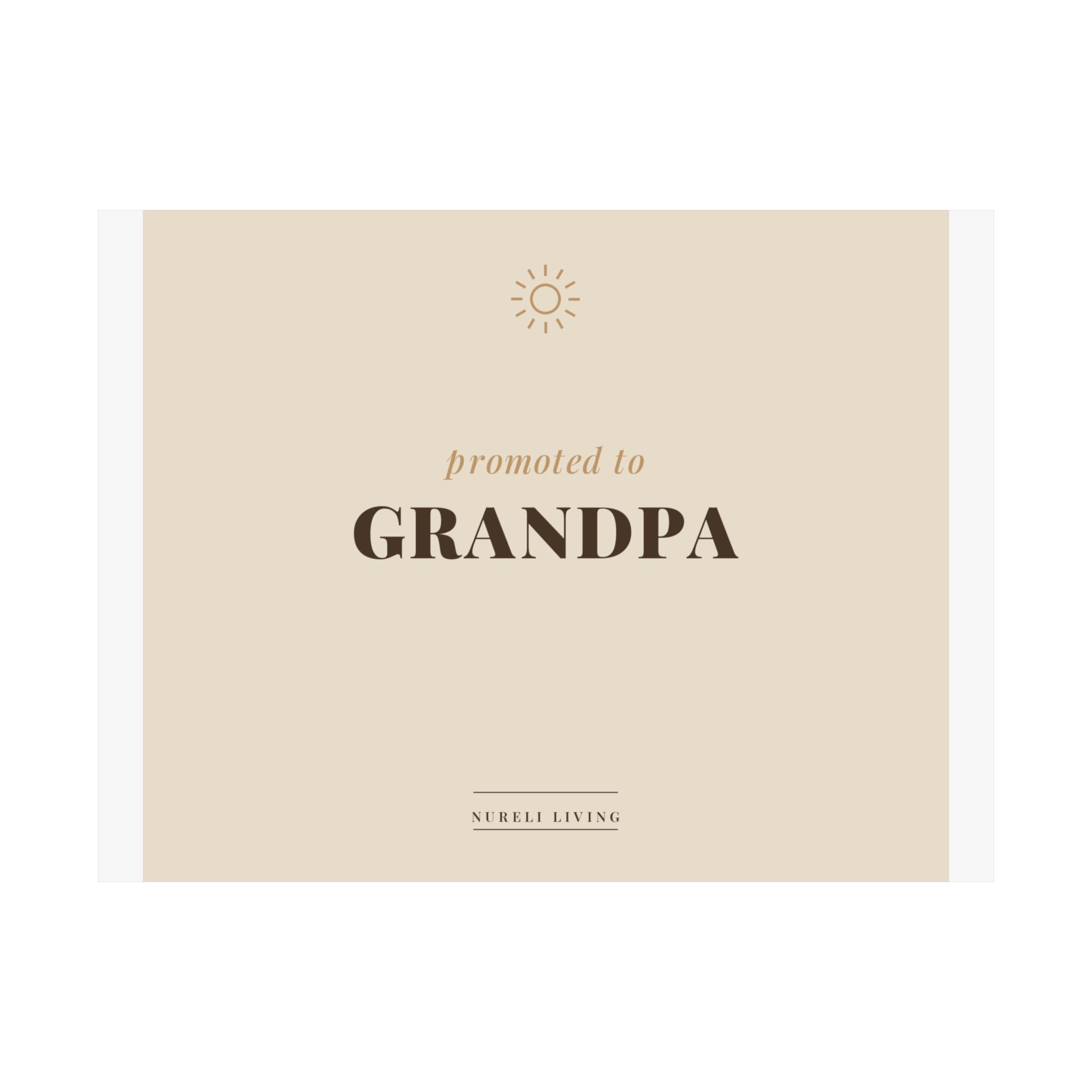 Promoted to Grandpa Art Print