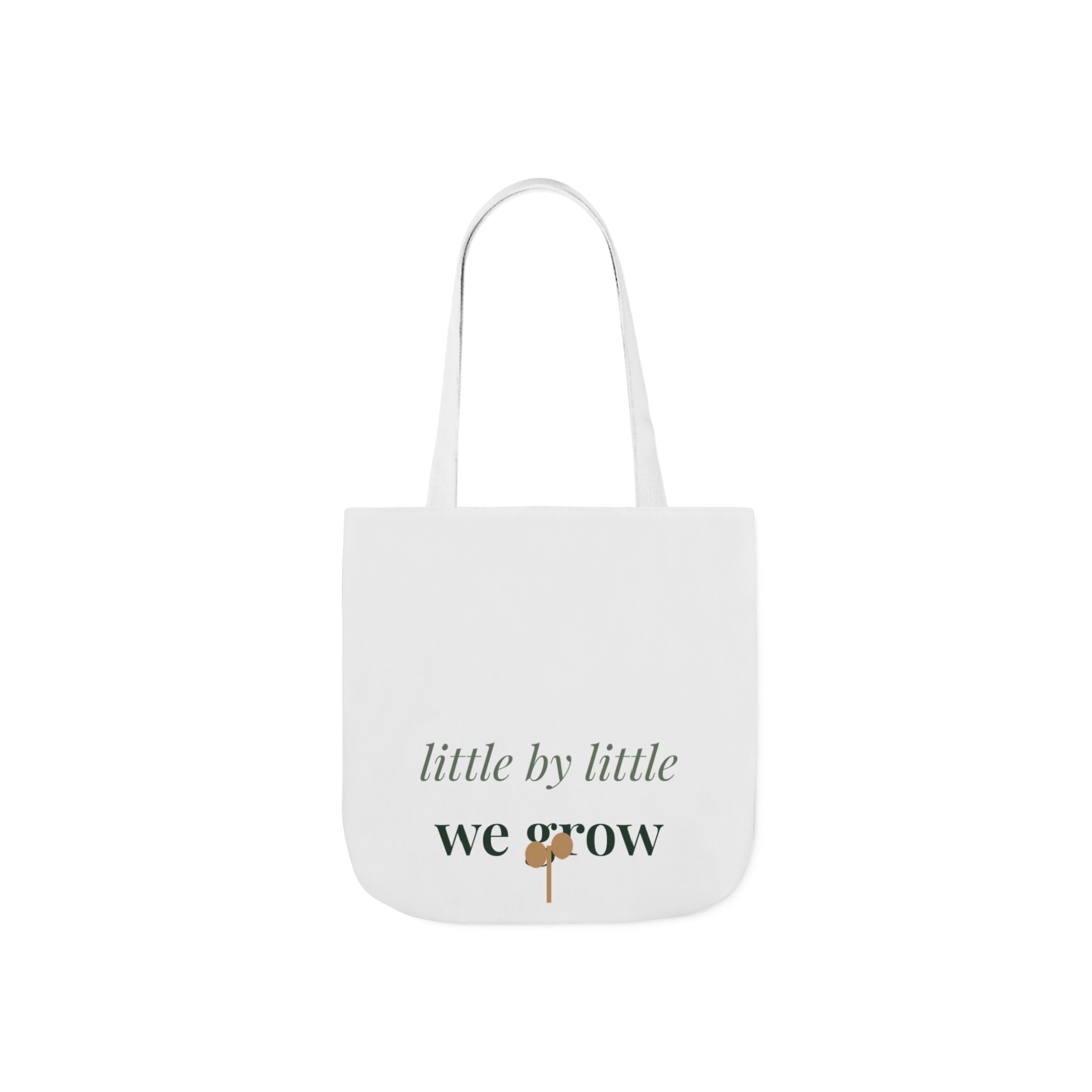 Little by little we grow Tote