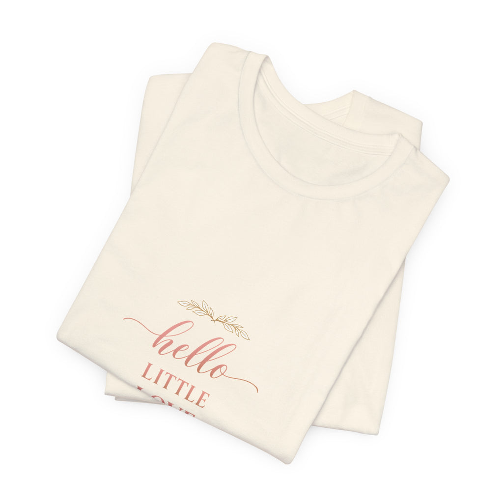 Hello, Little Love Tee
