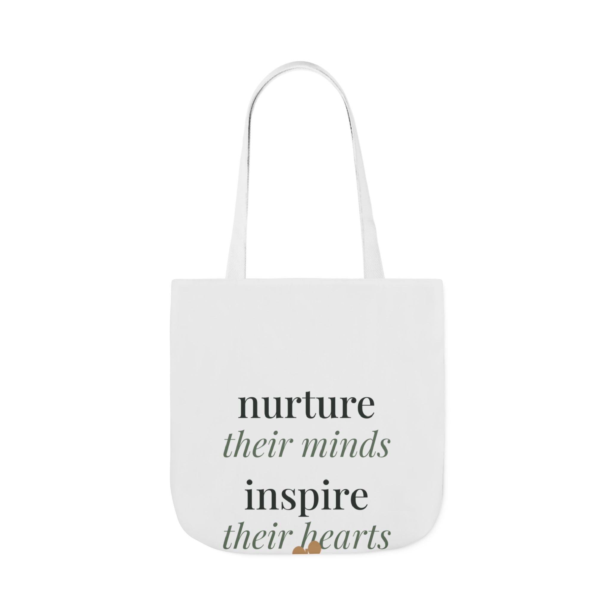 Nurture their minds, inspire their hearts Tote
