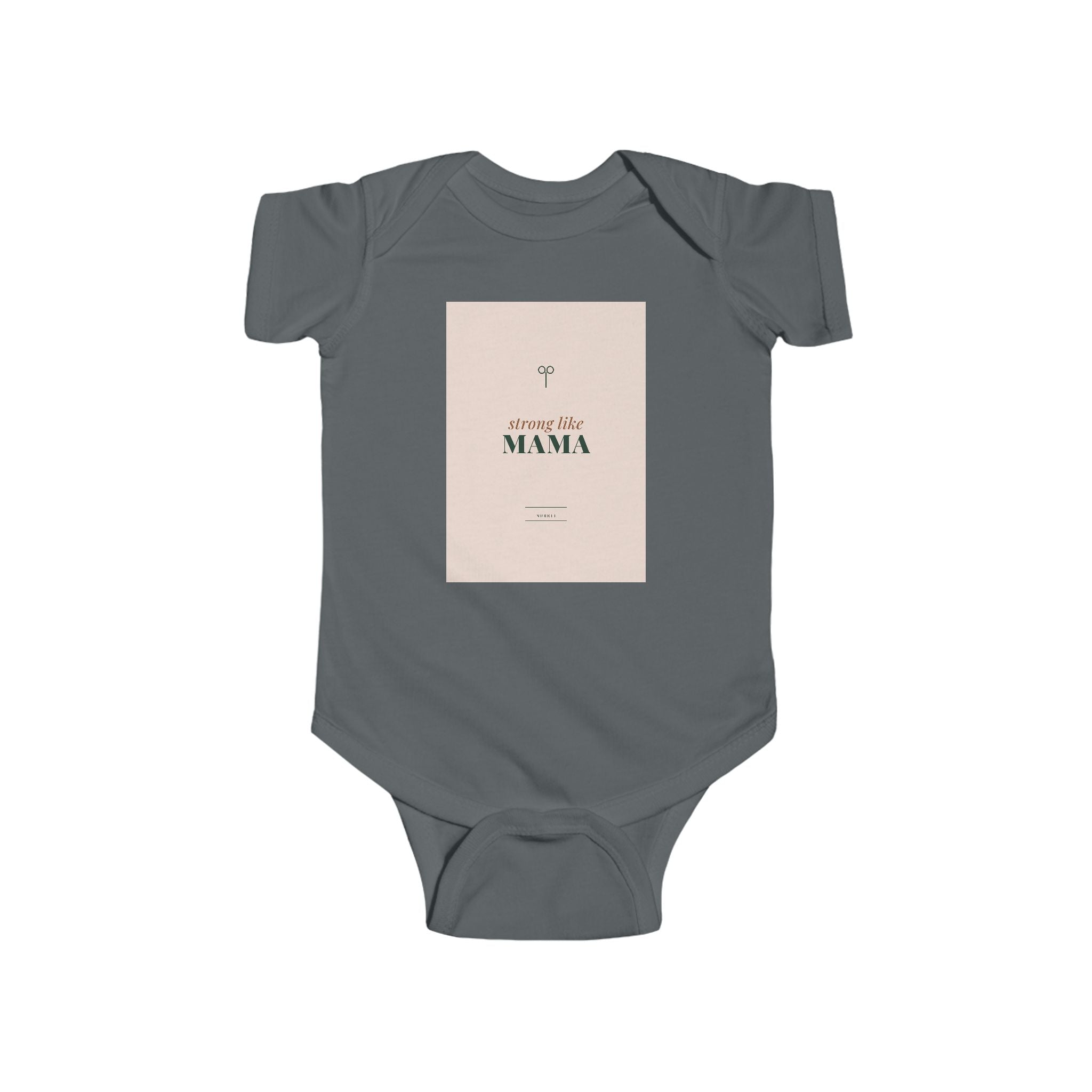 Strong Like Mama Infant Bodysuit
