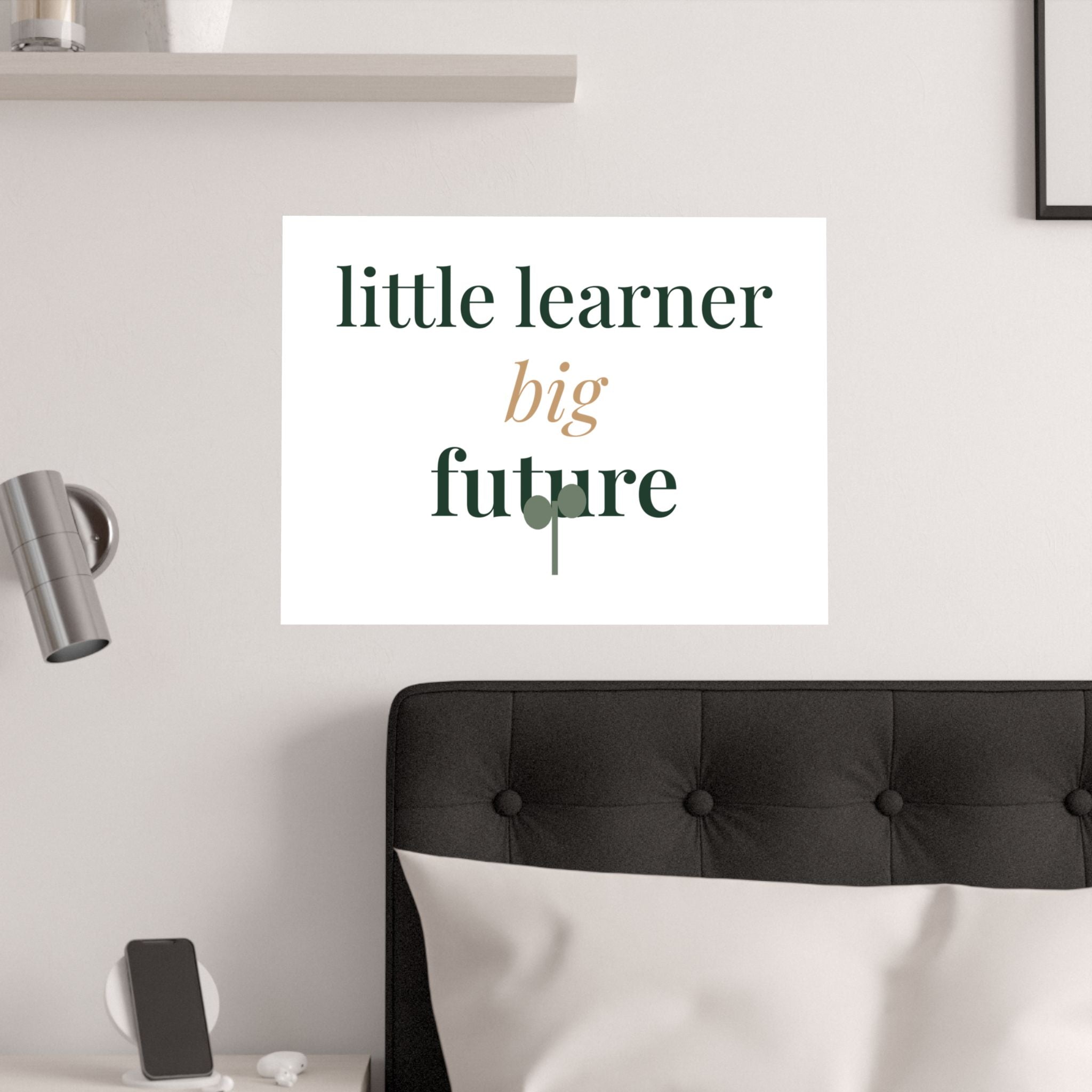 Little learner, big future Art Print