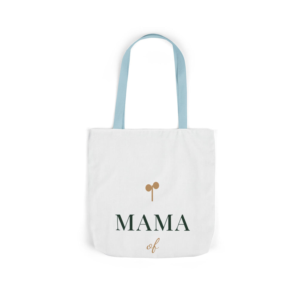 Mama of one Tote