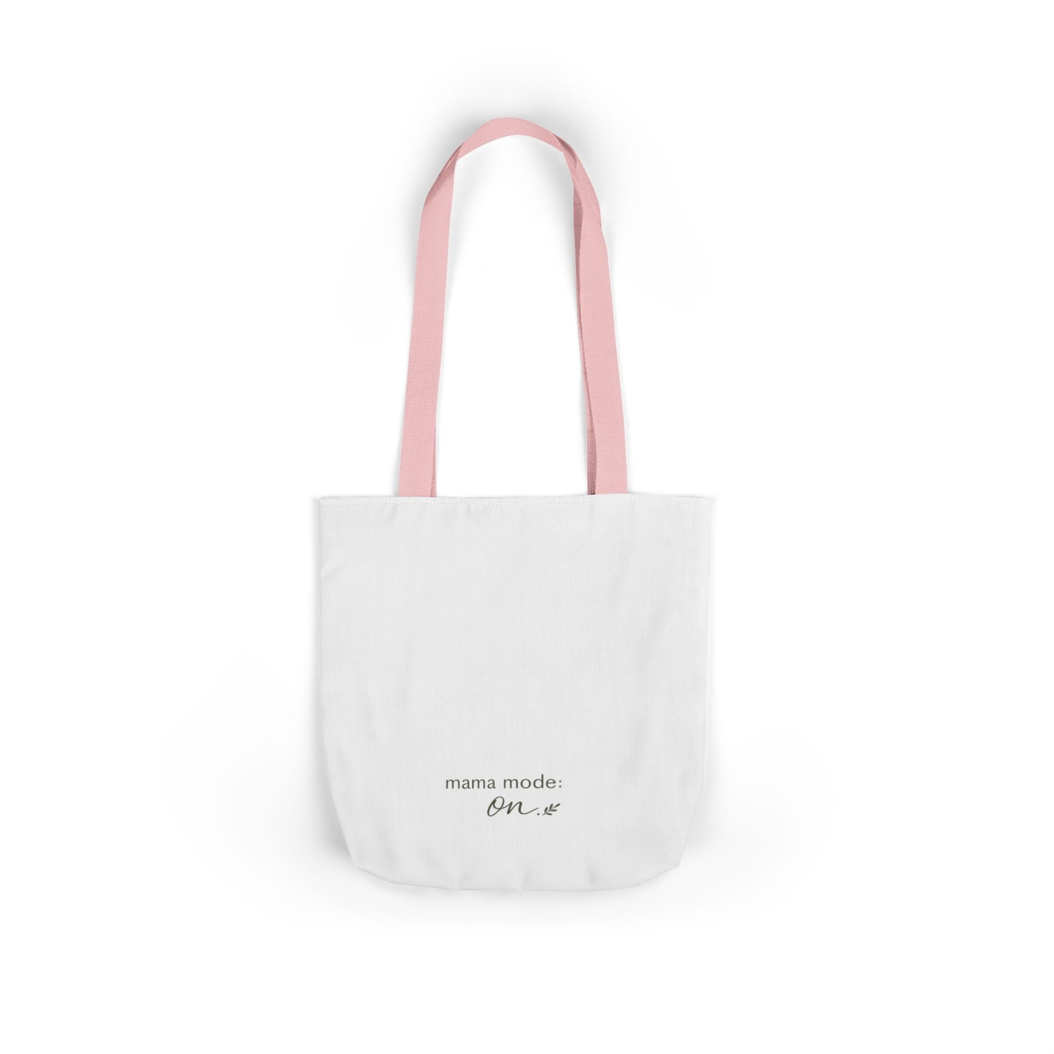 Mama Mode: ON Tote Bag